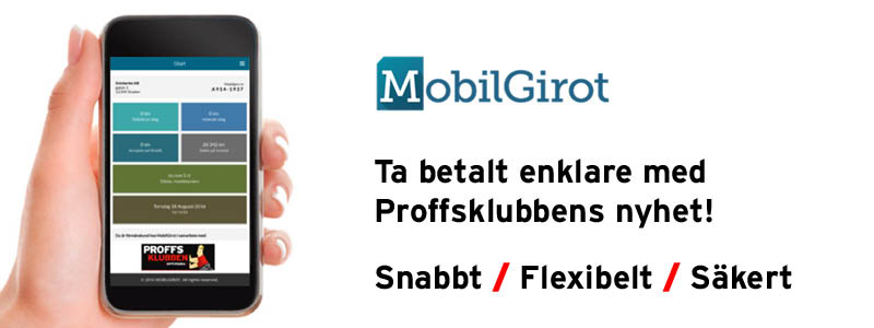 Mobilgirot | Ta betalt enklare med Proffsklubbens nyhet Mobilgirot!